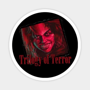 Trilogy Of Terror - Karen Black Magnet